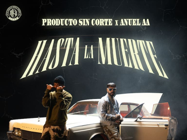 Anuel AA presenta “HASTA LA MUERTE”